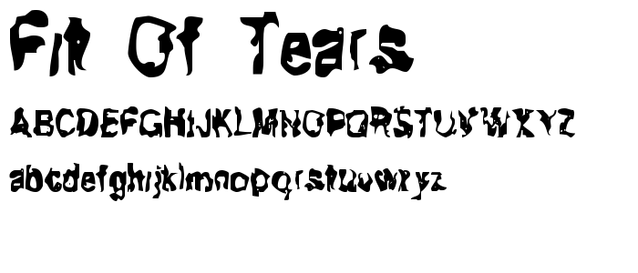 Fit of Tears font